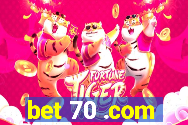 bet 70 .com